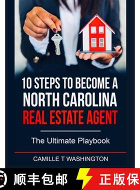 【3-4周达】10 Steps to Become a North Carolina Real Estate Agent: The Ultimate Playbook [9781716462573]