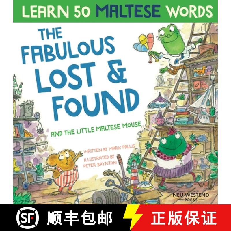 【3-4周达】The Fabulous Lost & Found and the little Maltese mouse: Laugh as you learn 50 Maltese word... [9781913595135]