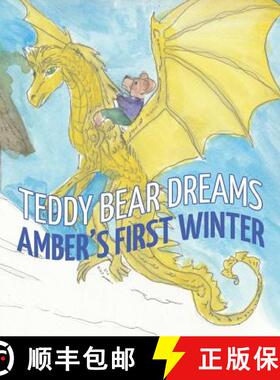 预订 Teddy Bear Dreams: Amber's First Winter [9781641112970]