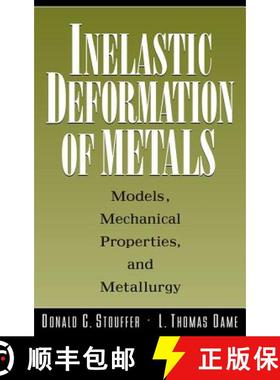 【3-4周达】Inelastic Deformation Of Metals: Models, Mechanical Properties, And Metallurgy [Wiley机械... [9780471021438]
