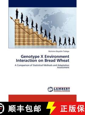 预订 Genotype X Environment Interaction on Bread Wheat [9783847311546]