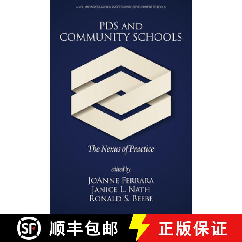 【2-3周达】Pds and Community Schools: The Nexus of Practice [9798887300016]
