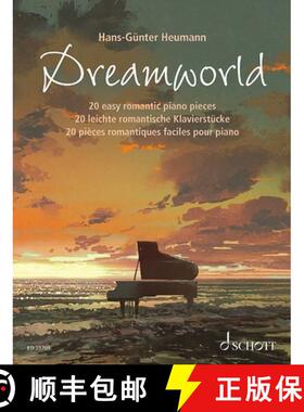 【3-4周达】Hans-Gunter Heumann: Dreamworld - 20 Easy Romantic Piano Pieces [9783795730888]
