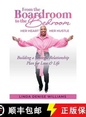 【3-4周达】From the Boardroom to the Bedroom | Her Heart Her Hustle: Building a Strategic Relationshi... [9798887594897]