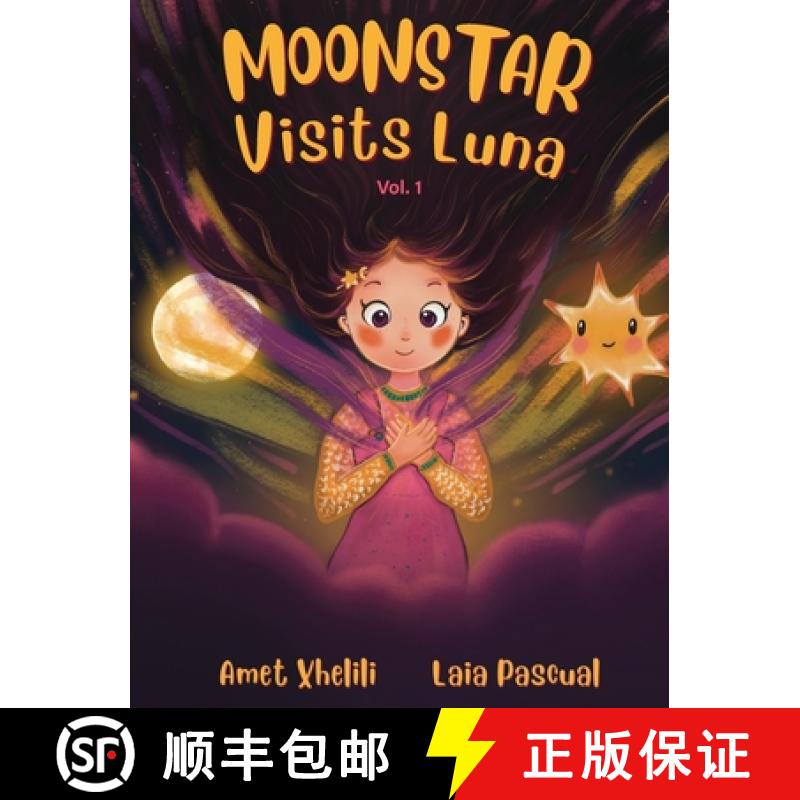 【3-4周达】Moonstar Visits Luna: An Uplifting Story About Loss, Hope, and Inner Strength for Kids Age... [9783907403785]