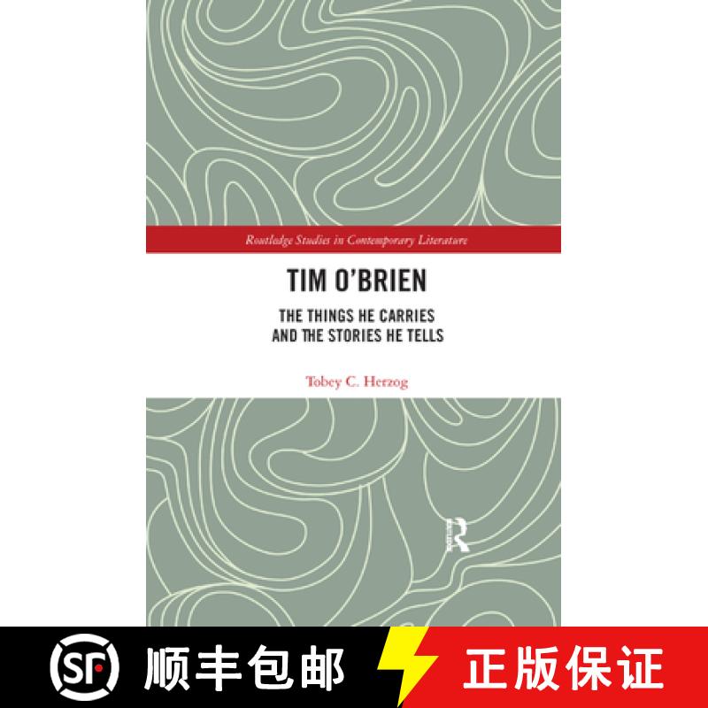 【3-4周达】Tim O'Brien : The Things He Carries and the Stories He Tells [9780367276041]