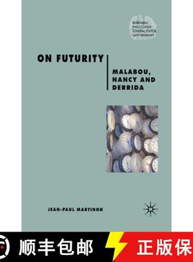 【3-4周达】On Futurity : Malabou, Nancy and Derrida [9781349353095]