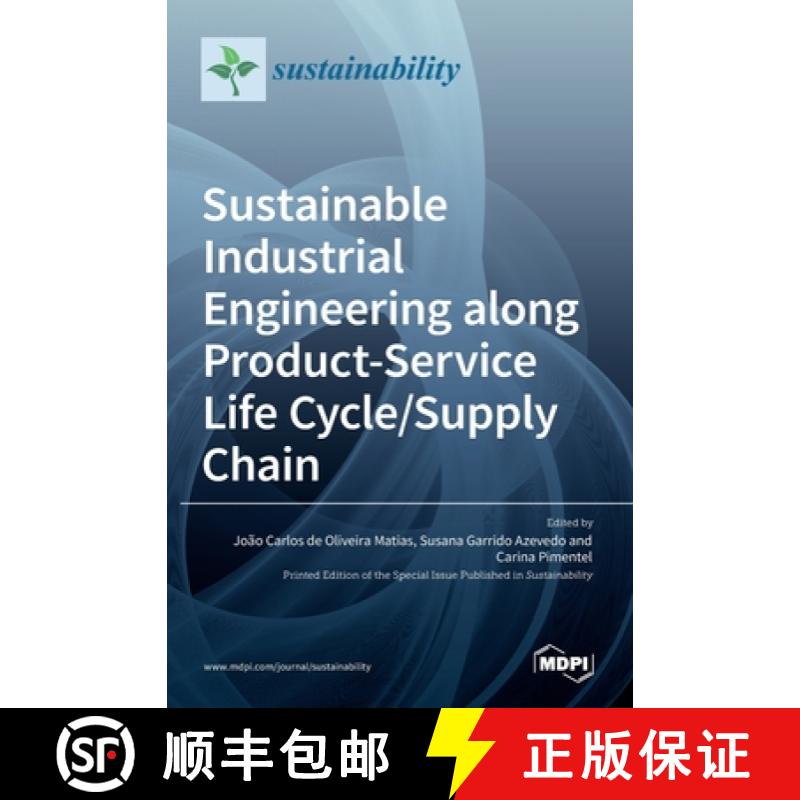 【2-3周达】Sustainable Industrial Engineering along Product-Service Life Cycle/Supply Chain [9783036514871]