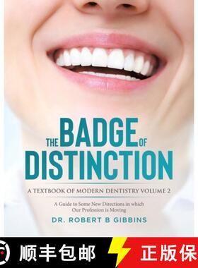 【3-4周达】The Badge of Distinction Volume 2: A Guide to Some New Directions in which Our Profession ... [9780228881643]