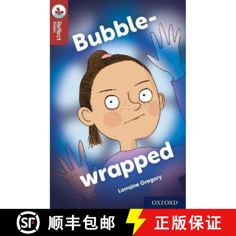 【2-3周达】Oxford Reading Tree TreeTops Reflect: Oxford Reading Level 15: Bubble-wrapped [9781382008099]