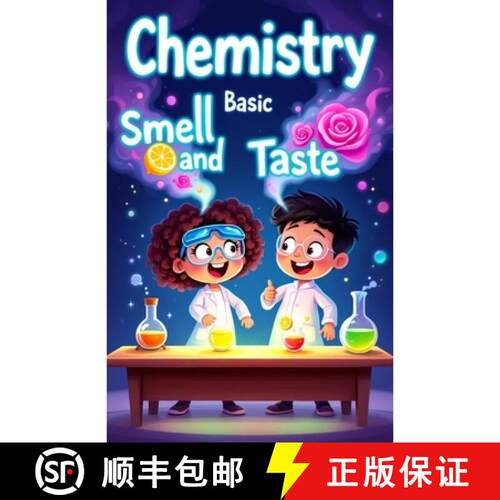 【3-4周达】Chemistry Basic Smell and Taste for Kids: How Your Nose and Tongue Use Science to Detect F... [9783690831185]