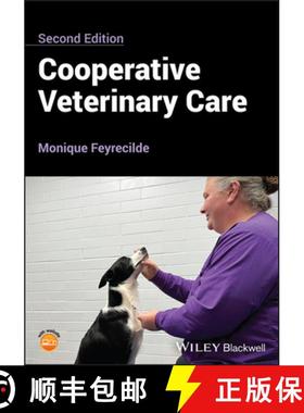 【3-4周达】Cooperative Veterinary Care, 2nd Edition [9781394163595]