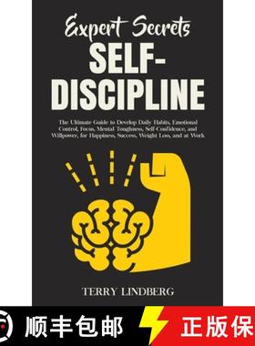 【3-4周达】Expert Secrets - Self-Discipline: The Ultimate Guide to Develop Daily Habits, Emotional Co... [9781800761384]
