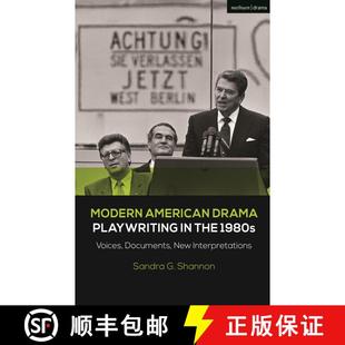 【3-4周达】Modern American Drama: Playwriting in the 1980s: Voices, Documents, New Interpretations [9781350204539]