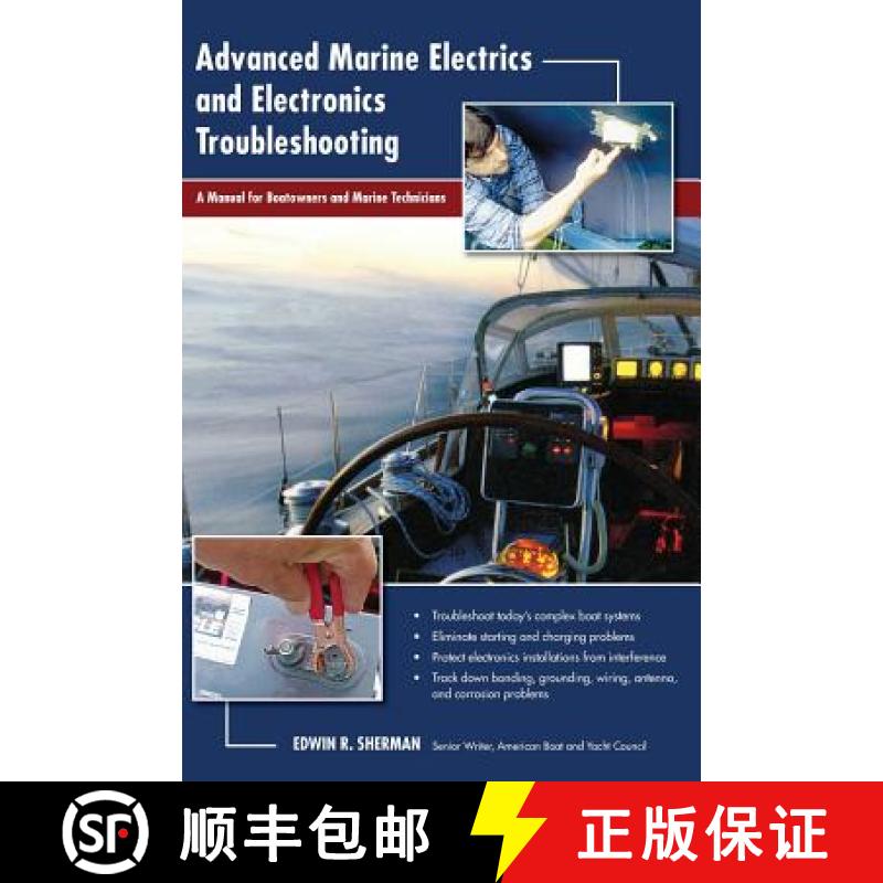 【3-4周达】Advanced Marine Electrics and Electronics Troubleshooting: A Manual for Boatowners and Mar... [9781626543287]