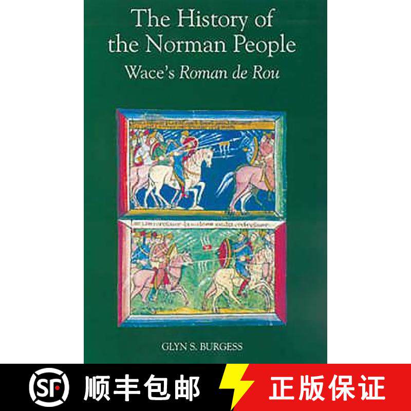 【3-4周达】History of the Norman People - Wace`s Roman de Rou: Wace's Roman de Rou [9781843830078]