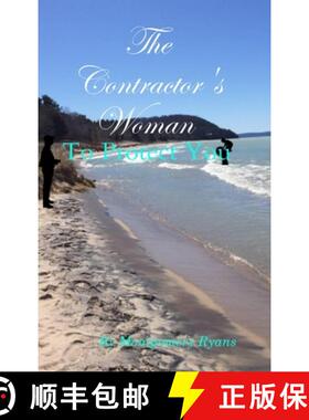 预订 The Contractor's Woman : To Protect You [9780359800681]