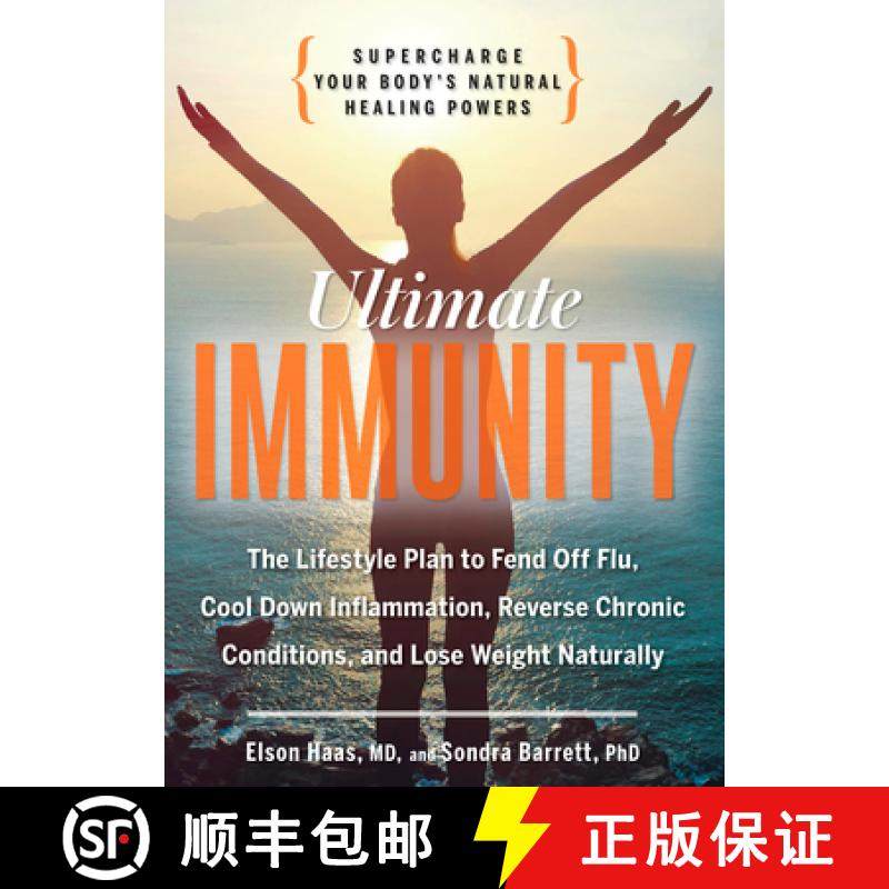 【3-4周达】Ultimate Immunity: Supercharge Your Body's Natural Healing Powers [9781623363901]