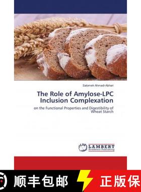 预订 The Role of Amylose-LPC Inclusion Complexation [9786202007870]