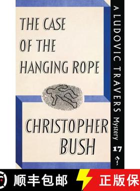 【3-4周达】The Case of the Hanging Rope: A Ludovic Travers Mystery [9781911579991]