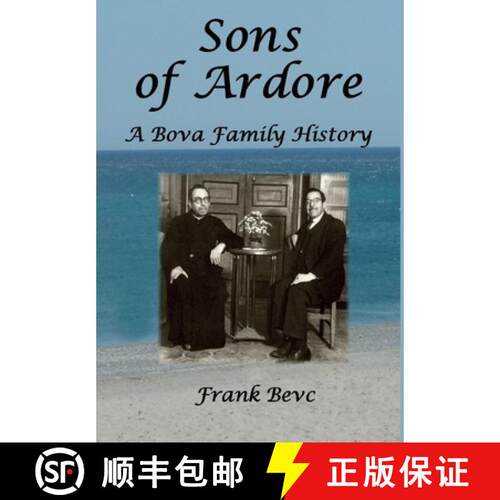 【3-4周达】精装 Sons of Ardore - A Bova Family History [9781387252589]