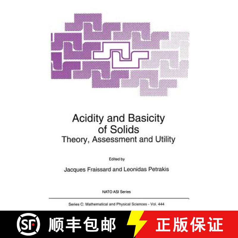 【3-4周达】Acidity and Basicity of Solids : Theory, Assessment and Utility [9789401044271]