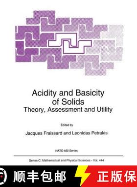 【3-4周达】Acidity and Basicity of Solids : Theory, Assessment and Utility [9789401044271]