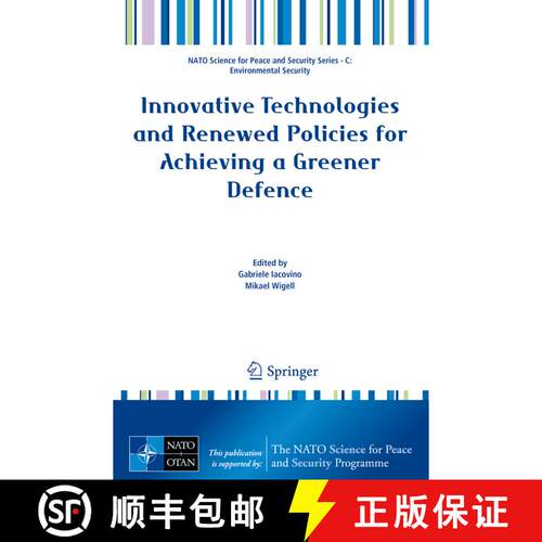 【3-4周达】Innovative Technologies and Renewed Policies for Achieving a Greener Defence [9789402421880]