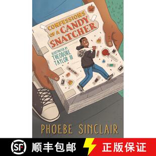 【3-4周达】Confessions of a Candy Snatcher: (A Halloween-Themed Middle Grade Novel Exploring Friendsh... [9781536213683]