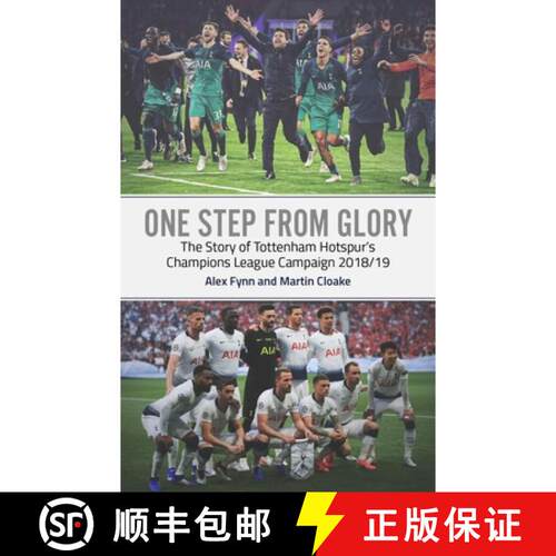 【3-4周达】One Step from Glory: Tottenham's 2018/19 Champions League [9781785315985]