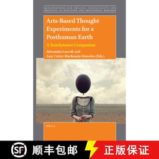 Based for Arts Touchstones 9789004507814 Thought 4周达 Posthuman Experiments Companion Earth