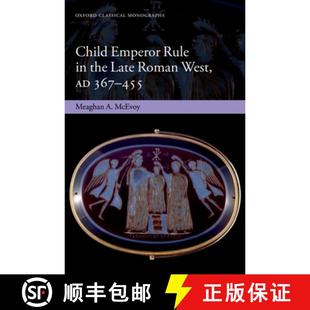 Emperor the Child 367 9780199664818 Rule 4周达 Roman Late 455 West