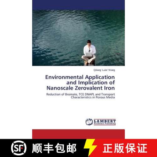 预订 Environmental Application and Implication of Nanoscale Zerovalent Iron [9783659628252]