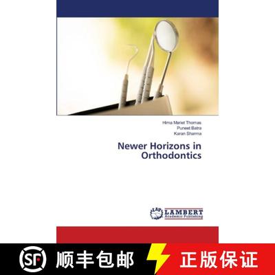预订 Newer Horizons in Orthodontics [9786202814683]