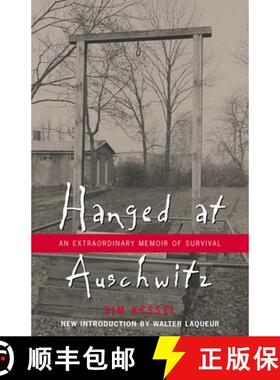 【3-4周达】Hanged at Auschwitz: An Extraordinary Memoir of Survival [9780815411628]