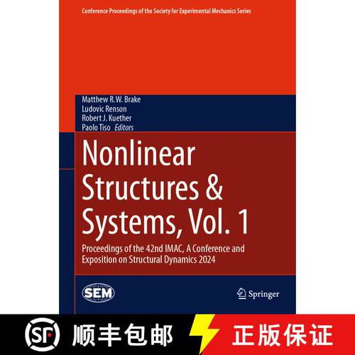 【3-4周达】精装 Nonlinear Structures & Systems, Vol. 1: Proceedings of the 42nd IMAC, A Conference an... [9783031694080]