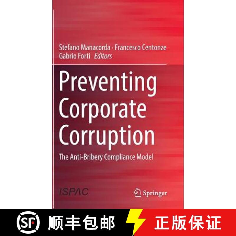 【3-4周达】Preventing Corporate Corruption : The Anti-Bribery Compliance Model [9783319044798]