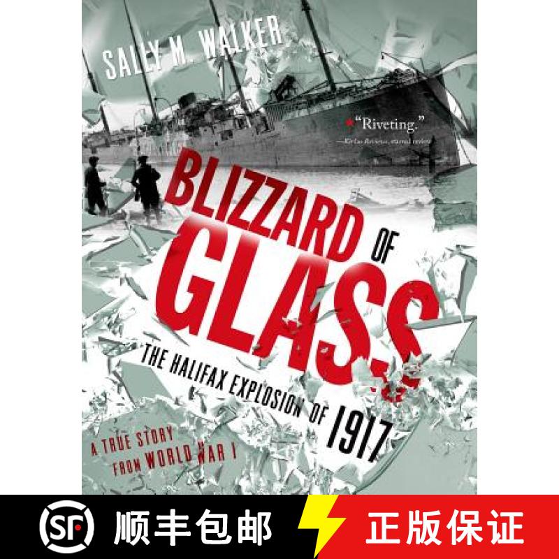 【3-4周达】Blizzard of Glass: The Halifax Explosion of 1917 [9781250040084]