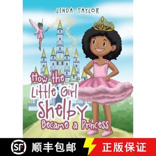 Became the 9781640274150 Princess Shelby Girl Little How 预订