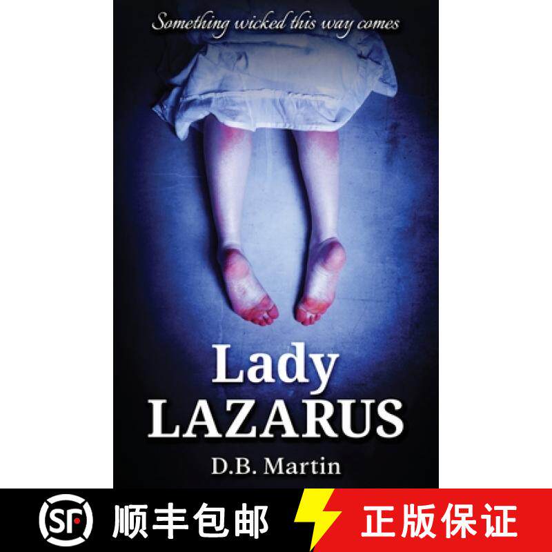 预订 Lady Lazarus: Something wicked this way comes [9780993361371]