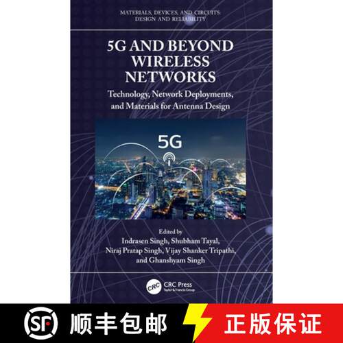 【3-4周达】5g and Beyond Wireless Networks: Technology, Network Deployments, and Materials for Antenn... [9781032526829]