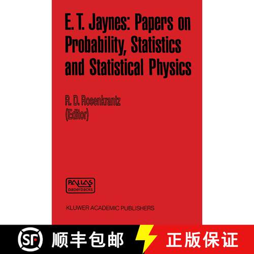 【3-4周达】E. T. Jaynes: Papers on Probability, Statistics and Statistical Physics [9780792302131]