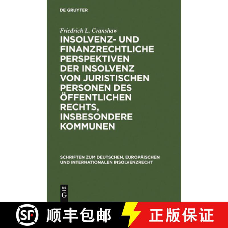 【3-4周达】精装 Insolvenz- und finanzrechtliche Perspektiven der Insolvenz von juristischen Personen ... [9783899493894] - 实物图