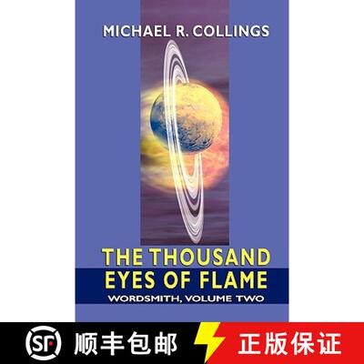 【3-4周达】Wordsmith: A Science-Fantasy Novel, Volume Two: The Thousand Eyes of Flame [9781434402813]