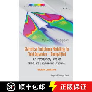 预订 Statistical Turbulence Modelling for Fluid Dynamics - Demystified : An Introductory Text for Gra... [9781783266616]