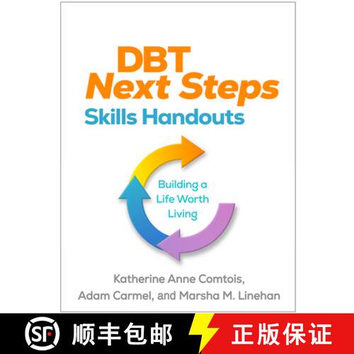【3-4周达】精装 Dbt Next Steps Skills Handouts: Building a Life Worth Living [9781462558179]