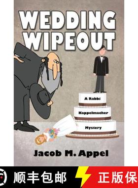 【3-4周达】Wedding Wipeout: A Rabbi Kappelmacher Mystery [9781939816146]