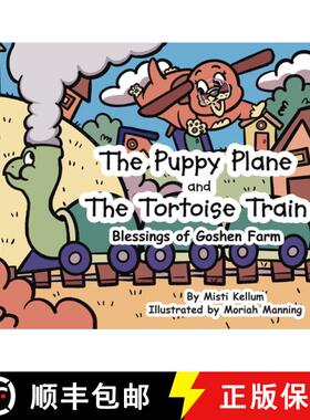 预订 The Puppy Plane and The Tortoise Train: Blessings of Goshen Farm [9798893085433]