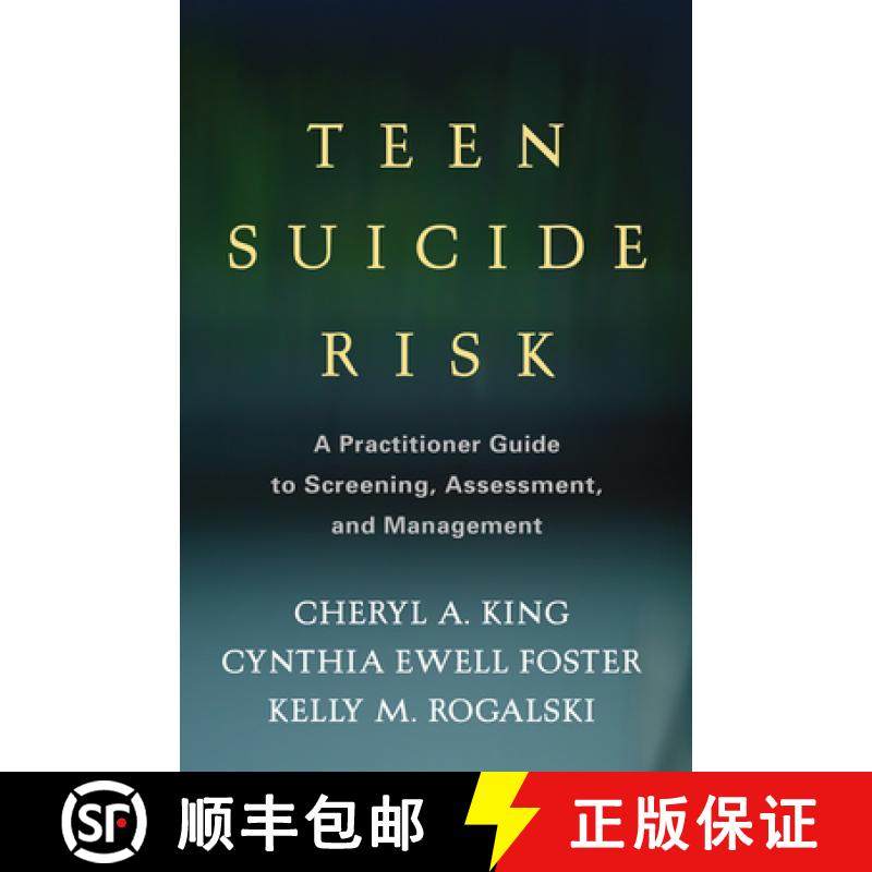 【3-4周达】Teen Suicide Risk: A Practitioner Guide to Screening, Assessment, and Management [9781462510191]