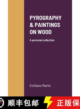 预订 Pyrography & Paintings on Wood: A personal collection [9781678004842]